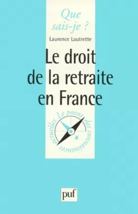 Couverture du produit · Le droit de la retraite en France