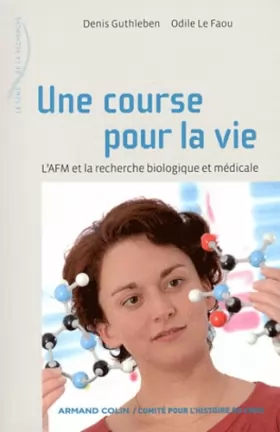 Couverture du produit · Une course pour la vie - L'AFM et la recherche biologique et médicale