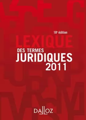 Couverture du produit · Lexique des termes juridiques 2011
