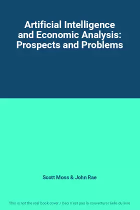 Couverture du produit · Artificial Intelligence and Economic Analysis: Prospects and Problems