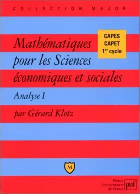 Couverture du produit · Mathématiques pour les sciences économiques et sociales, tome 1 : Analyse