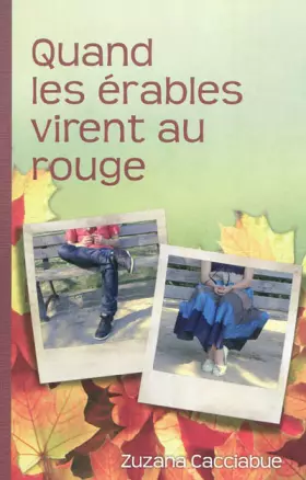 Couverture du produit · Quand les Erables Virent au Rouge