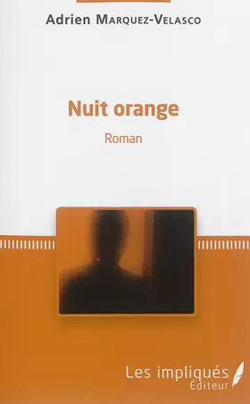 Couverture du produit · Nuit orange: Roman