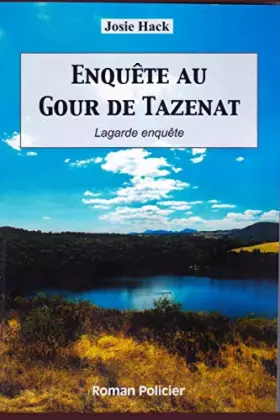 Couverture du produit · Enquête au Gour de Tazenat
