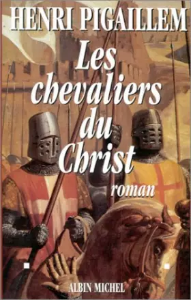 Couverture du produit · Les chevaliers du Christ