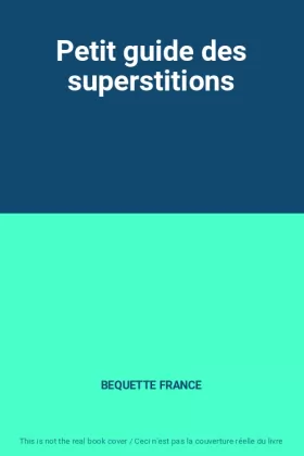 Couverture du produit · Petit guide des superstitions