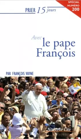 Couverture du produit · Prier 15 jours avec le pape François