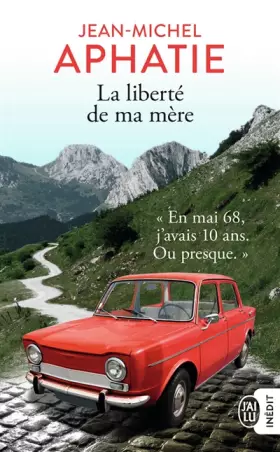 Couverture du produit · La liberté de ma mère: Mai 68 au Pays Basque