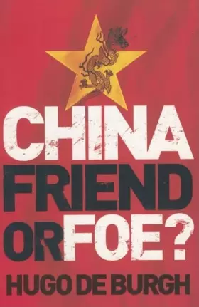 Couverture du produit · China: Friend or Foe?