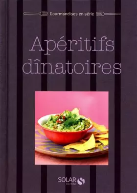 Couverture du produit · Apéritifs dînatoires - Gourmandises en série