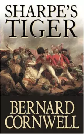 Couverture du produit · Sharpe's Tiger: Richard Sharpe and the Siege of Seringapatam, 1799