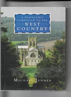 Couverture du produit · A Traveller's Companion to the West Country