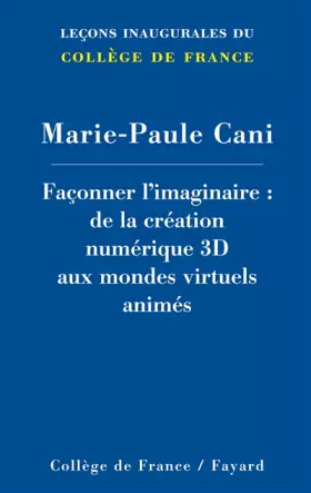 Couverture du produit · Façonner l'imaginaire: De la création numérique 3D aux mondes virtuels animés