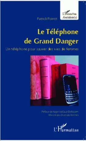 Couverture du produit · Le téléphone de Grand Danger: Un téléphone pour sauver des vies de femmes