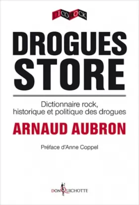 Couverture du produit · Drogues Store. Dictionnaire rock, historique et politique des drogues