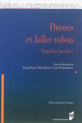 Couverture du produit · Drones et killer robots: Faut-il les interdire ?