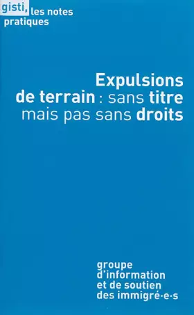 Couverture du produit · Expulsions de terrain : sans titre mais pas sans droits