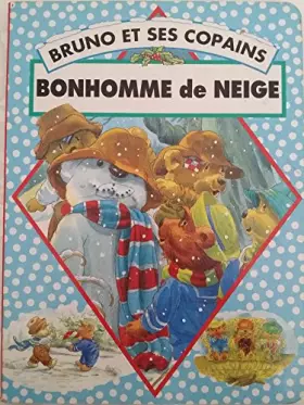 Couverture du produit · BONHOMME DE NEIGE - BRUNO ET SES COPAINS