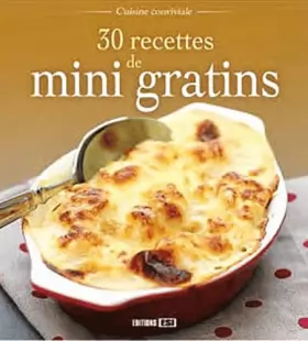 Couverture du produit · 30 recettes de mini gratins