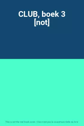 Couverture du produit · CLUB, boek 3 [not]