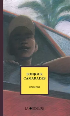 Couverture du produit · Bonjour camarades