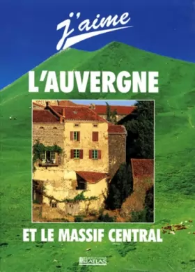 Couverture du produit · L'Auvergne et le Massif central