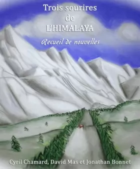 Couverture du produit · Trois sourires de l'Himalaya