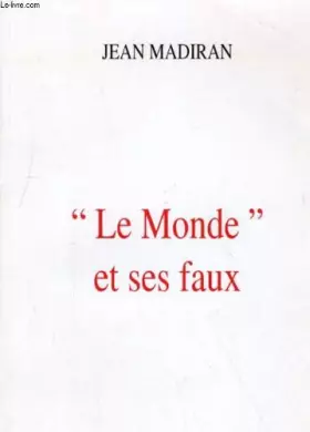 Couverture du produit · Le Monde et ses faux
