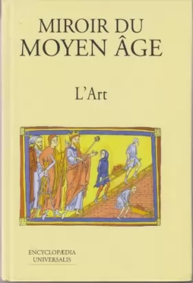 Couverture du produit · Miroir du Moyen - âge tome 4 L' art