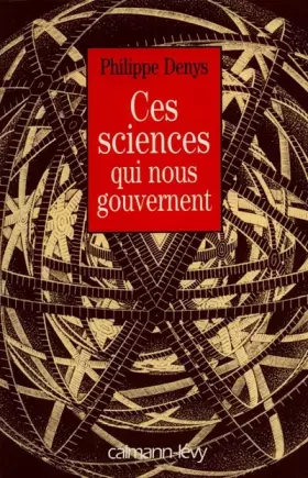 Couverture du produit · Ces sciences qui nous gouvernent