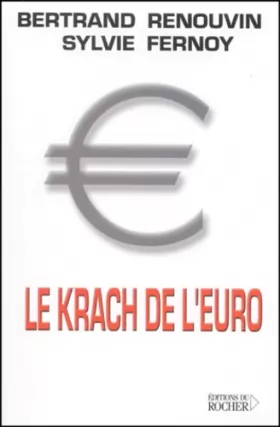Couverture du produit · Le Krach de l'euro