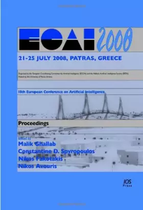 Couverture du produit · Ecai 2008: Proceedings, 18th European Conference on Artificial Intelligence, July 21-25, 2008, Patras, Greece : Including Prest