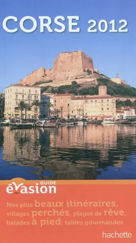 Couverture du produit · Guide Evasion Corse 2012