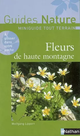 Couverture du produit · Fleurs de hautes montagne