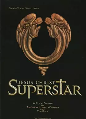 Couverture du produit · Andrew Lloyd Webber Jesus Christ Superstar Vocal Selections Pvg