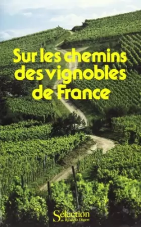 Couverture du produit · Sur les chemins des vignobles de France