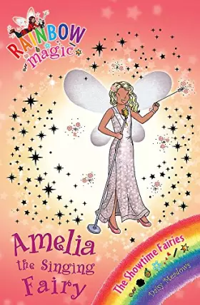 Couverture du produit · The Showtime Fairies: 103: Amelia the Singing Fairy