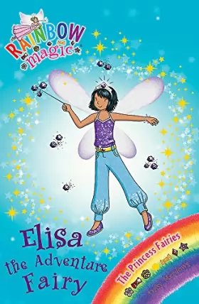 Couverture du produit · The Princess Fairies: 109: Elisa the Adventure Fairy