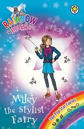 Couverture du produit · The Pop Star Fairies: 116: Miley the Stylist Fairy