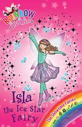 Couverture du produit · The Showtime Fairies: 104: Isla the Ice Star Fairy