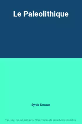 Couverture du produit · Le Paleolithique