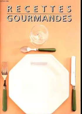 Couverture du produit · Recettes gourmandes : Micro-ondes, chaleur pulsée, gril