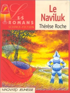 Couverture du produit · Les Romans : Le Naviluk