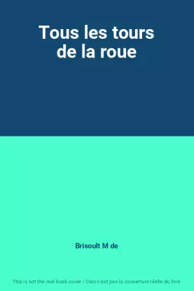 Couverture du produit · Tous les tours de la roue
