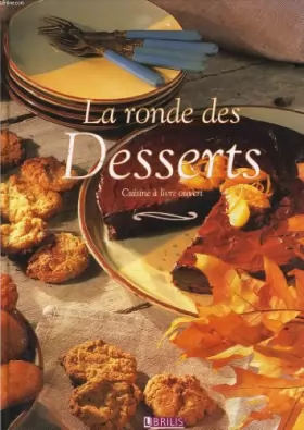 Couverture du produit · La ronde des desserts - cuisine a livre ouvert