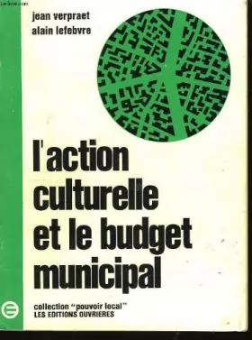 Couverture du produit · L'action culturelle et le budget municipal