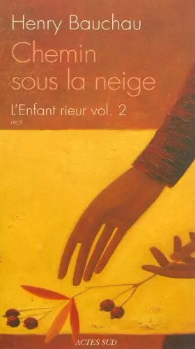 Couverture du produit · Chemin sous la neige (L'Enfant rieur vol. 2)