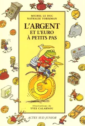 Couverture du produit · L'argent et l'euro à petits pas