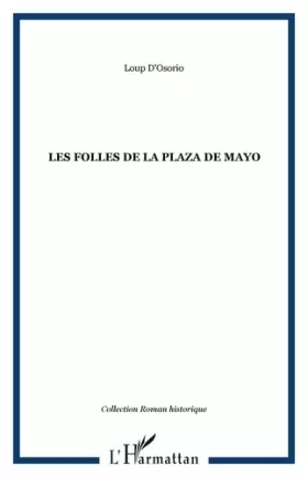 Couverture du produit · Les Folles de la Plaza de Mayo