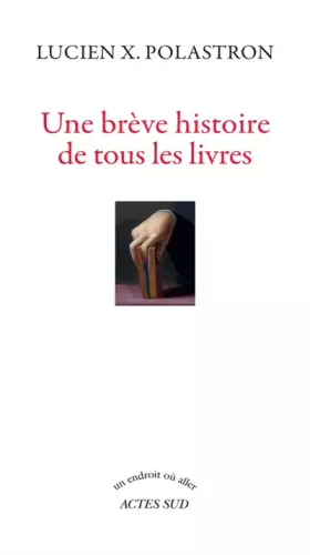 Couverture du produit · Une brêve histoire de tous les livres